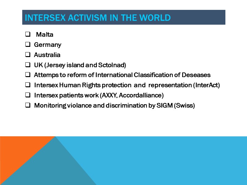 Intersex activism in the world  Malta Germany Australia UK (Jersey island and Sctolnad)
